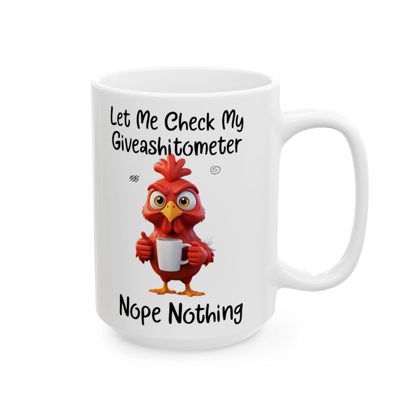 Funny Coffee Mug | Let Me Give My Giveashitometer Nope Nothing | Sarcastic Humor Gift for Men & Women