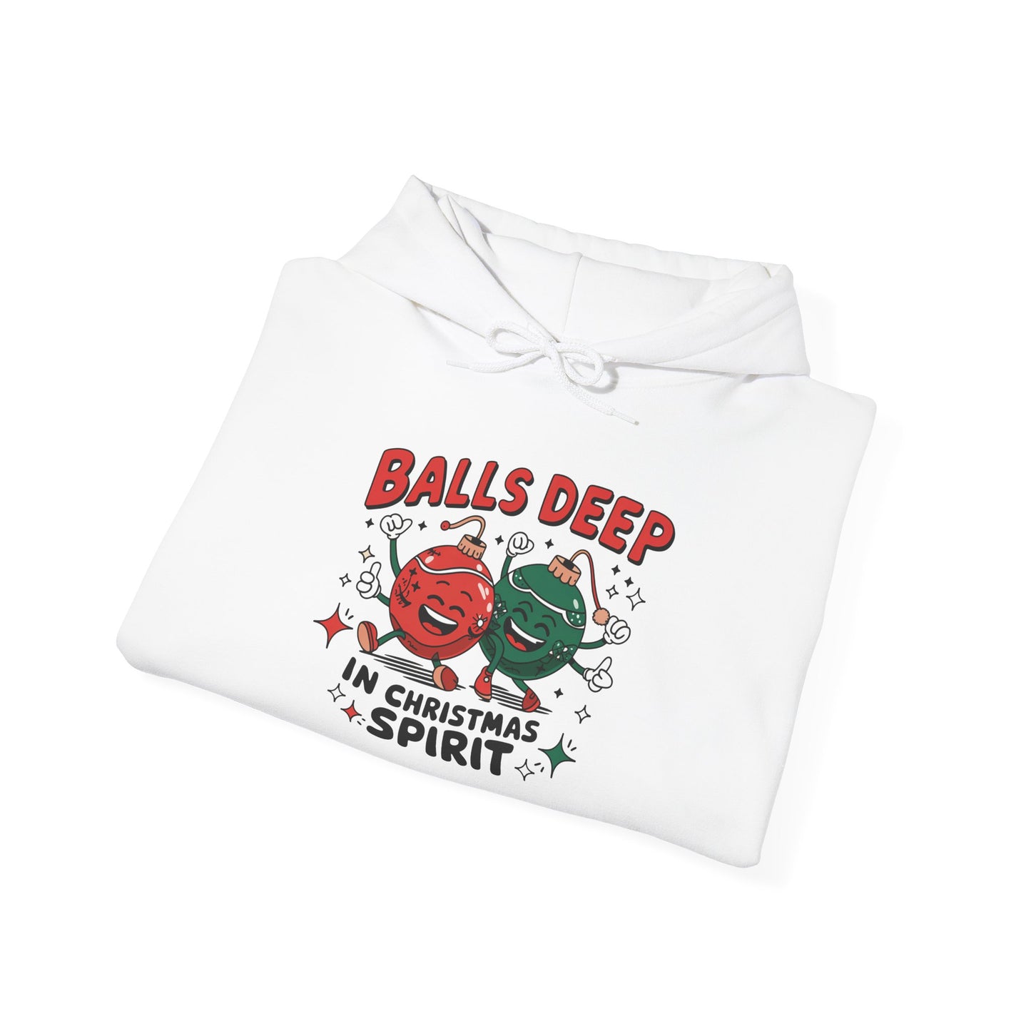 Funny Christmas Hoodie, Ball Deep In Christmas Spirit, Holiday Sweatshirt Hoodie, Unisex Hooded Sweatshirt, Gift for Him, Winter Fashion