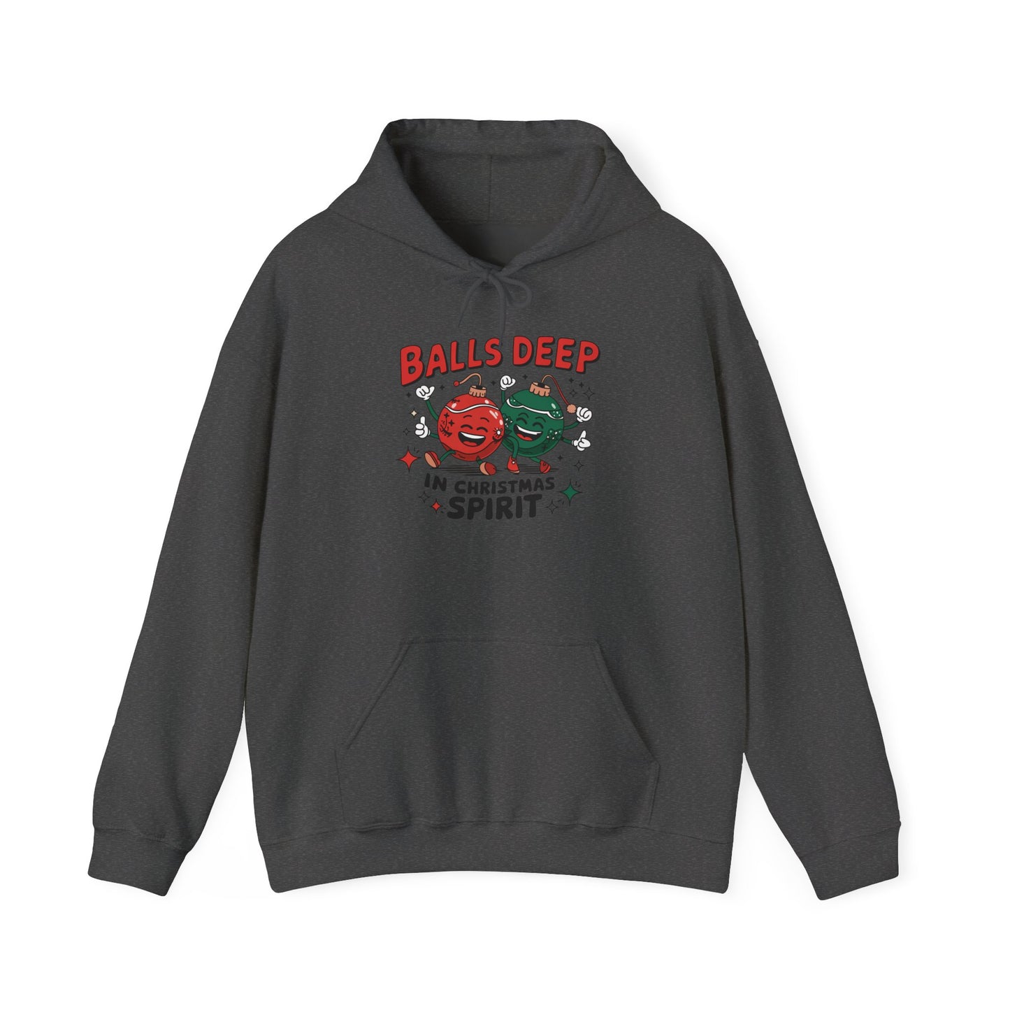 Funny Christmas Hoodie, Ball Deep In Christmas Spirit, Holiday Sweatshirt Hoodie, Unisex Hooded Sweatshirt, Gift for Him, Winter Fashion
