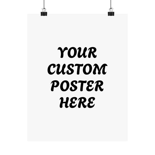 Customizable Matte Vertical Posters for Personalized Decor, Wall Art, Gift for Home, Custom Text Poster, Unique Artwork