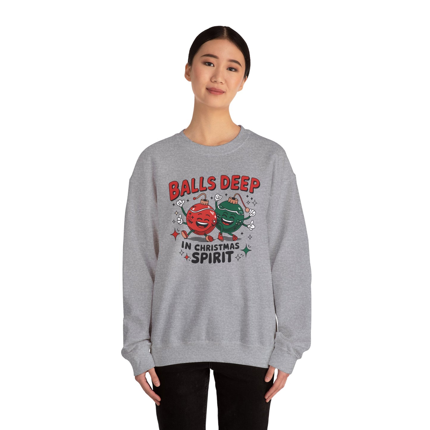 Funny Crewneck Sweatshirt, Ball Deep In Christmas Spirit, Funny Christmas Gift, Ugly Sweater, Holiday Apparel, Christmas Spirit