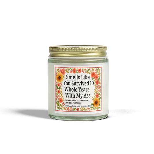 Scented Candles, Funny Gift For Partner, Smells Like You Survived 10 Whole Years, Coconut Apricot Wax Candle, Anniversary Gift, Birthday