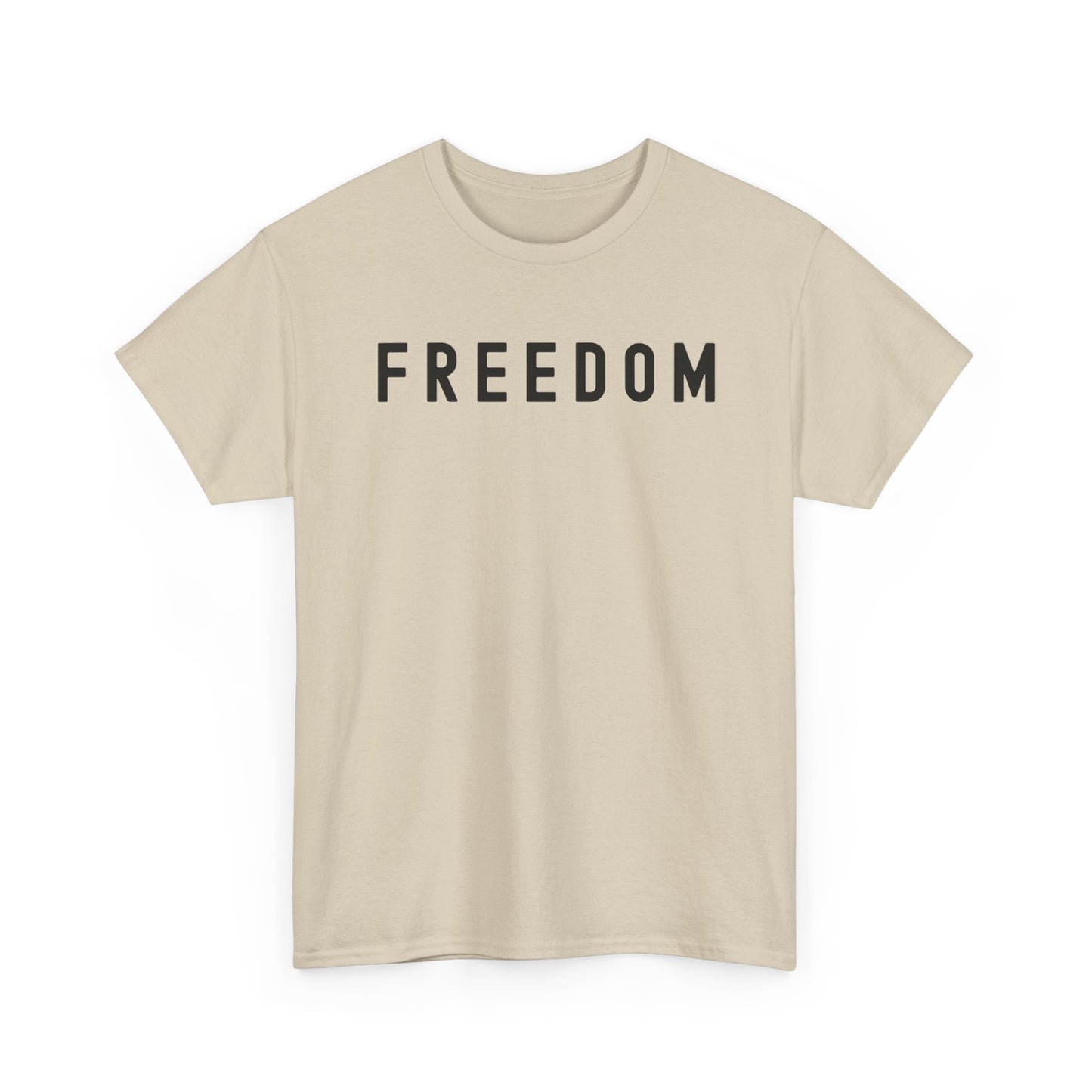 Freedom Tee - Comfortable Casual Shirt for Every Day, Gift for Freedom Lovers, Independence Day Apparel, Motivational