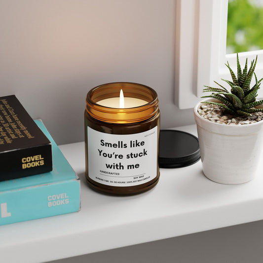 Funny Scented Soy Candle, Gift For Friend, Perfect Gift for Relaxation, Home Decor, Aromatherapy, Birthdays Gift