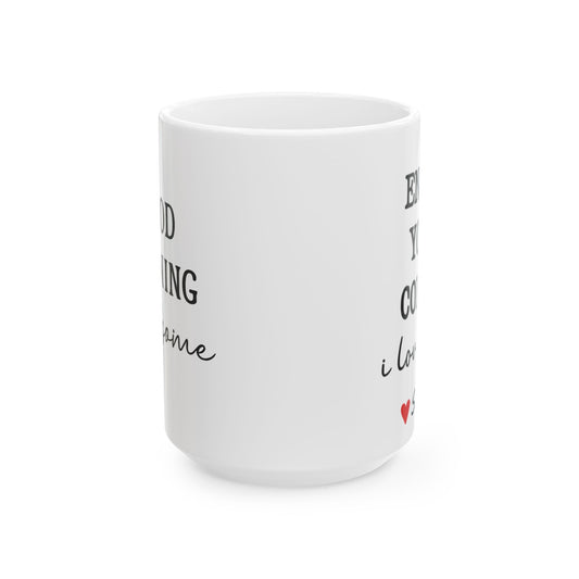 Enjoy Your Coffee Handsome Good Morning Mug, Boyfriend Valentines Day Gift For Him Funny Husband Gift Personalized Mug Gift