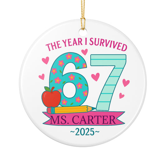 Funny Teacher 6 7 Christmas Ornament, Gift for Teacher from Student, Funny Gift for Co-Worker, Personalized Six Seven Christmas Ornament