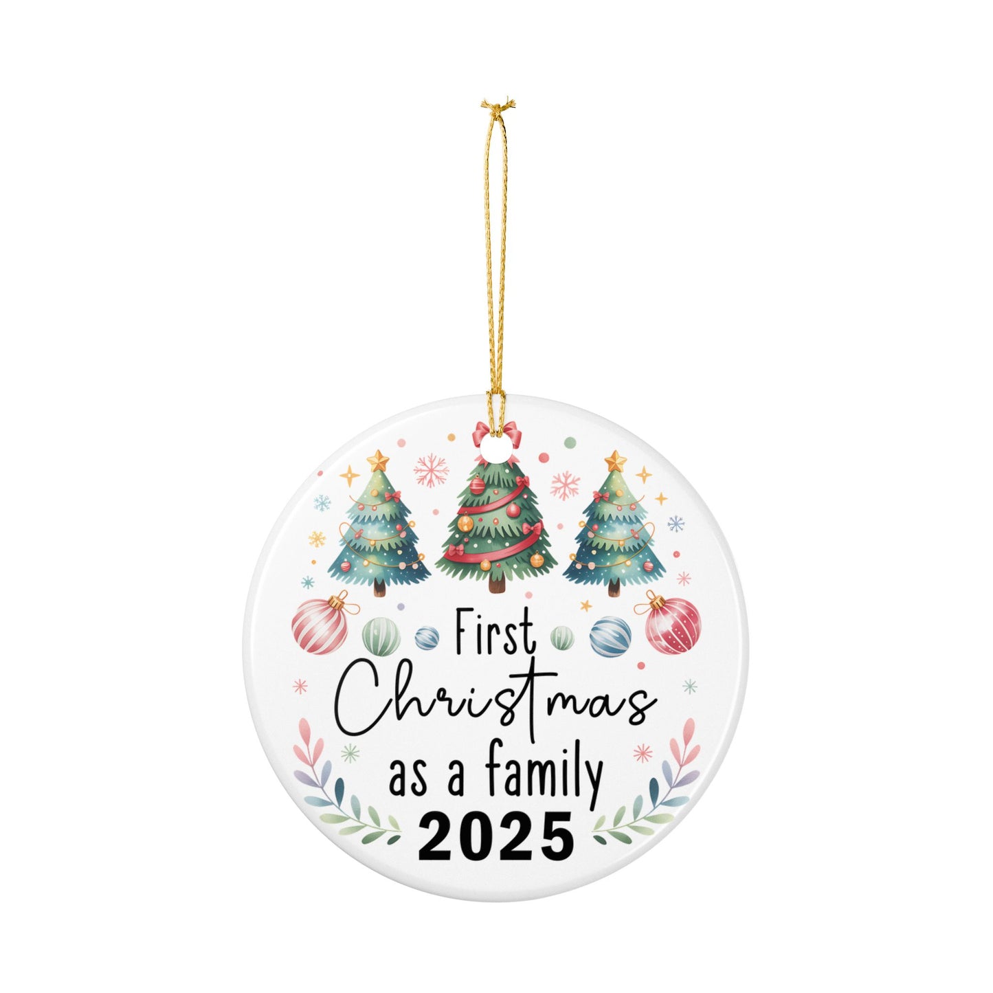 First Christmas as a Family 2025 Ornament, New Family Christmas Keepsake, Ceramic Holiday Tree Decoration, Family Christmas Gift