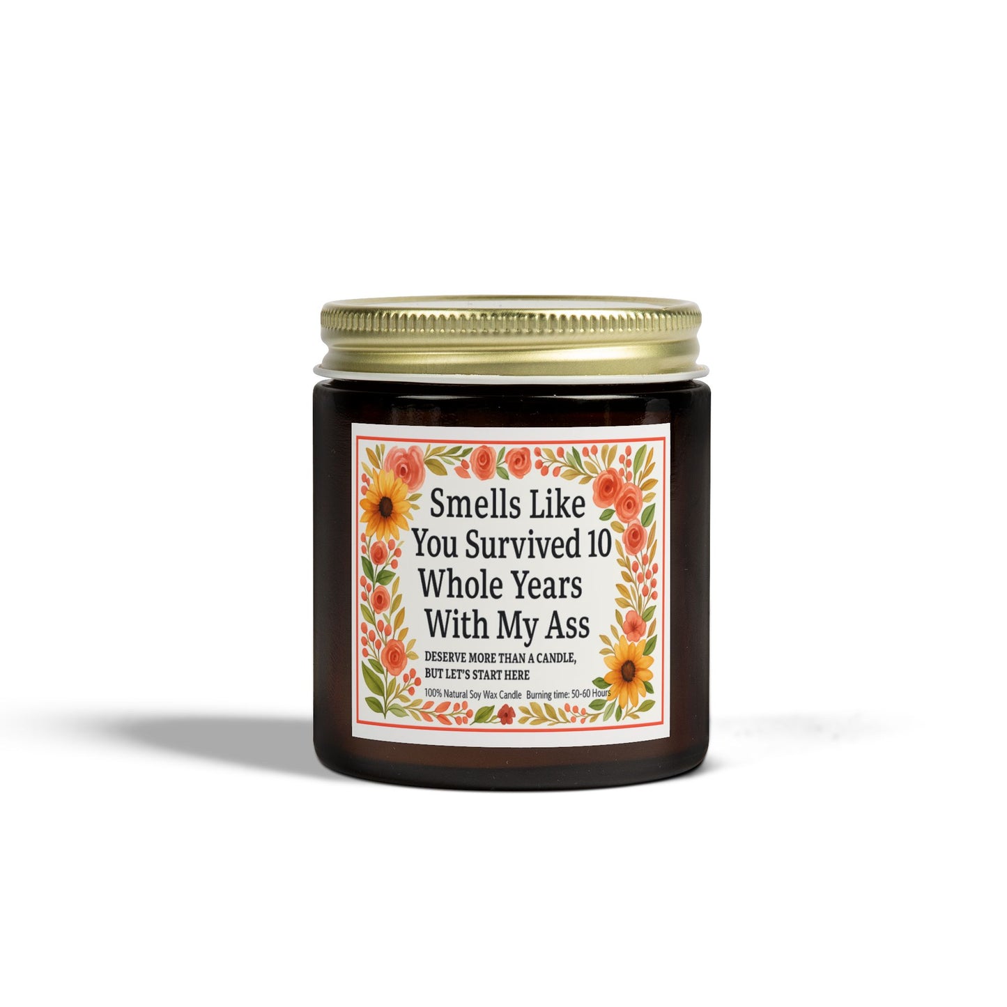 Scented Candles, Funny Gift For Partner, Smells Like You Survived 10 Whole Years, Coconut Apricot Wax Candle, Anniversary Gift, Birthday