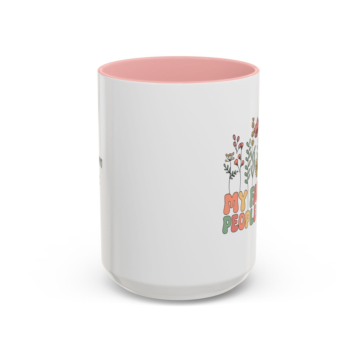 Personalized Floral Accent Mug, My Favorite People Call Me Coffee Cup, Perfect Gift for Friends, Family, Birthdays, Home Décor