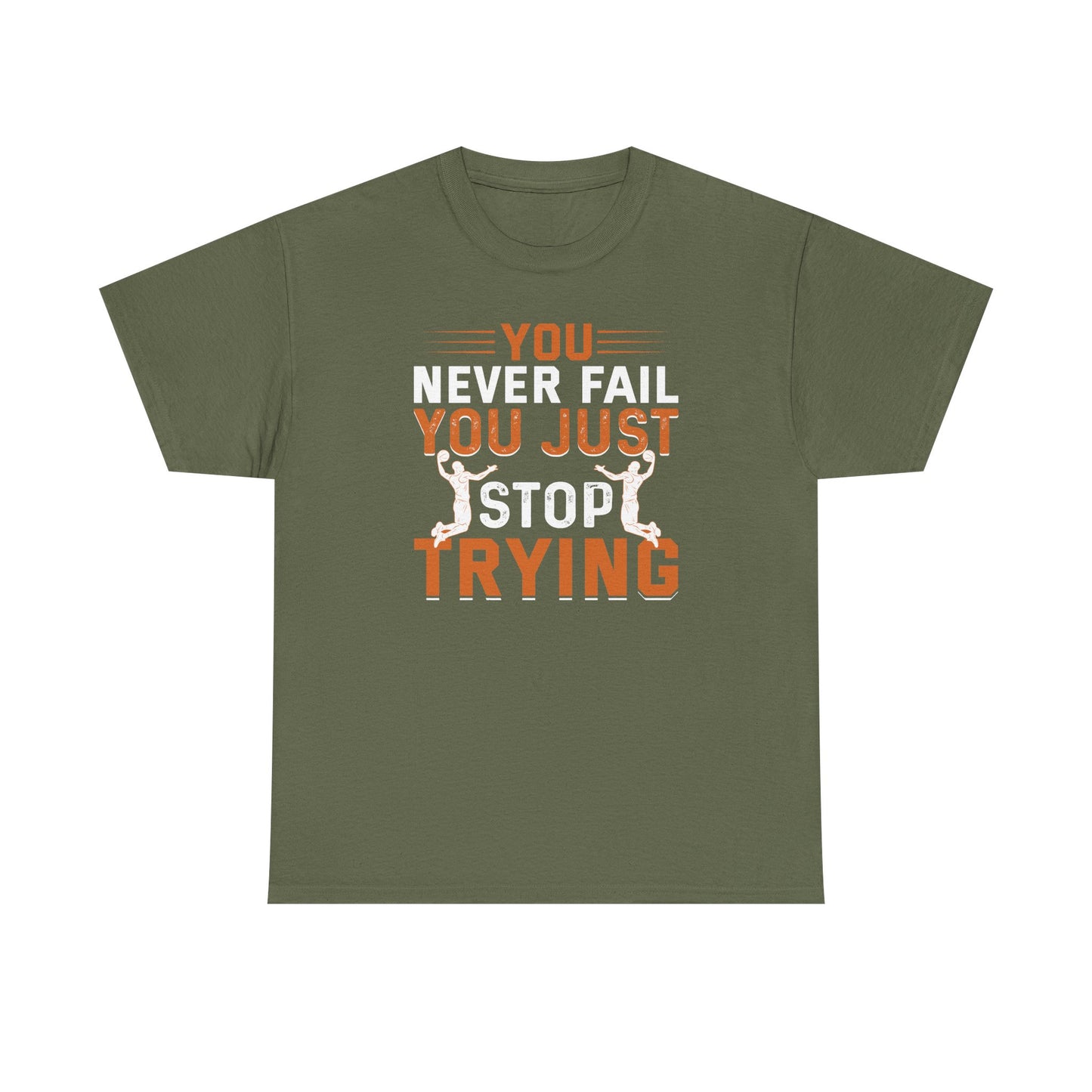 Motivational Fitness Tee, You Never Fail, Sports Lover, Workout Shirt, Gym Apparel, Gift for Athletes, Positive Affirmation Clothing