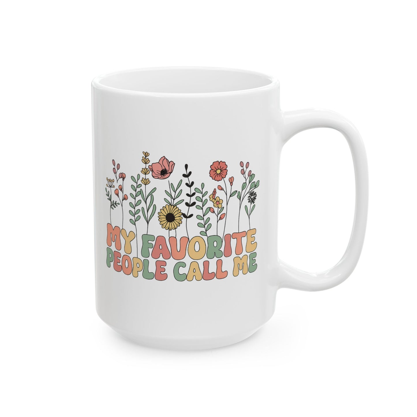 Personalized Flower Power Ceramic Mug, My People Mug, Gift for Friends, Coffee Lover Gift, Floral Mug, Tea Lovers