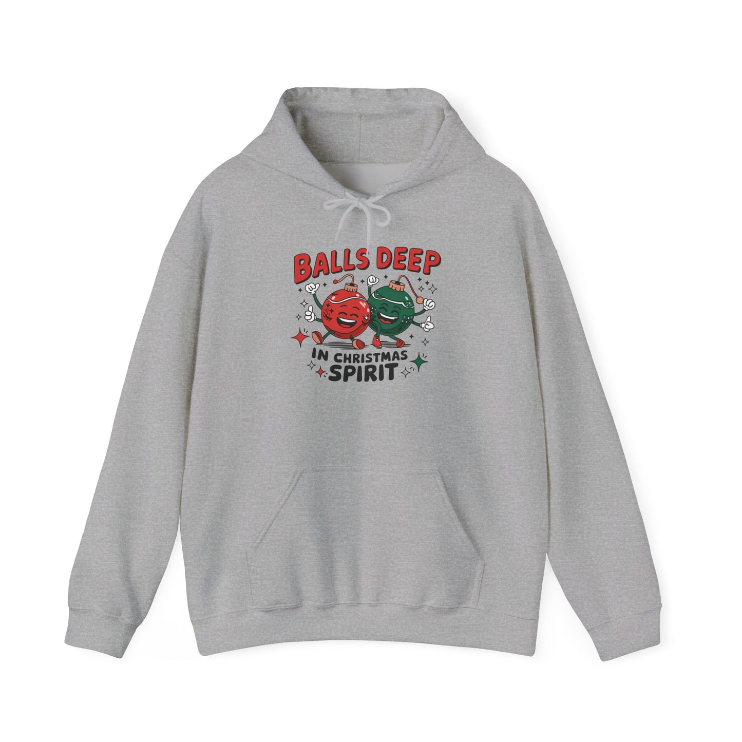 Funny Christmas Hoodie, Ball Deep In Christmas Spirit, Holiday Sweatshirt Hoodie, Unisex Hooded Sweatshirt, Gift for Him, Winter Fashion