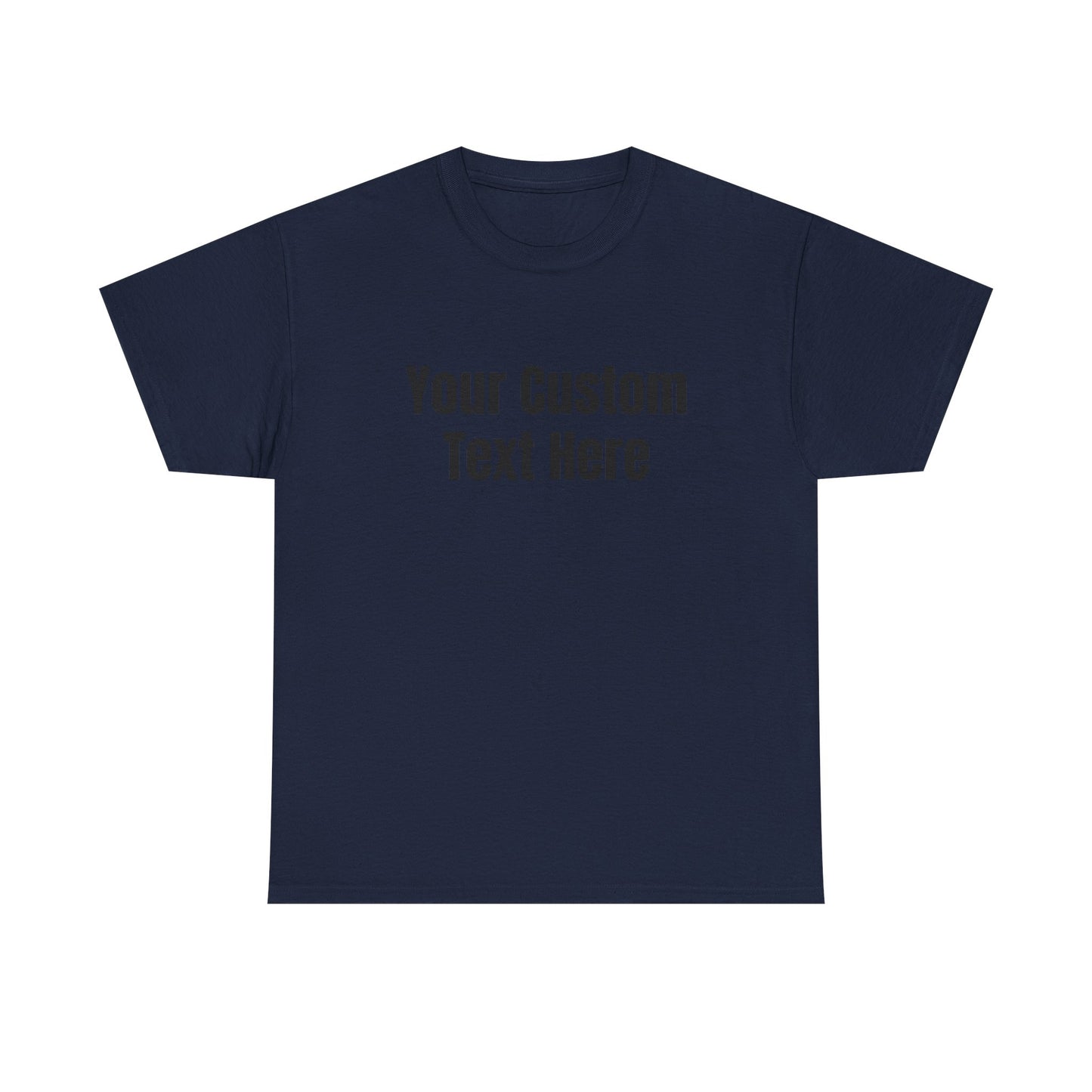 Customizable Heavy Cotton Tee - Perfect for Gifts, Events, Casual Wear, Team Outfits, Celebrations, Perfect Gift for Birthdays