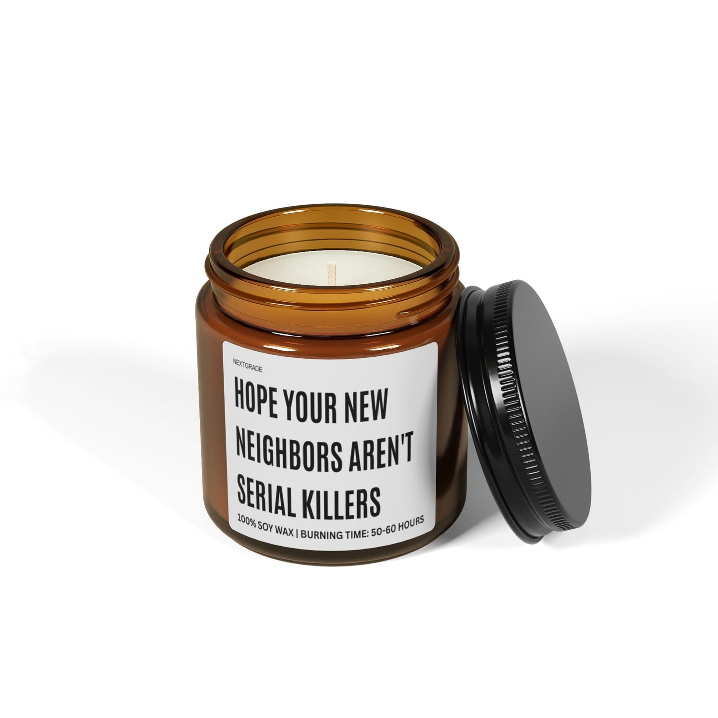 Funny Scented Soy Candle, Hope Your New Neighbors Aren't Serial Killers, Funny Gift, Home Décor, Housewarming, Unique Candle