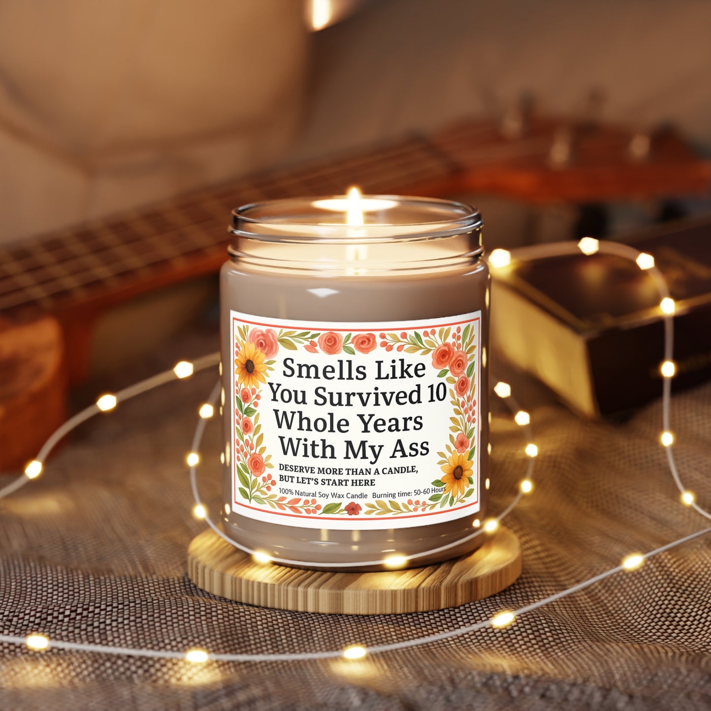 Funny Scented Candle - Smells Like You Survived 10 Whole Years, Gift for Friends, Birthday Candle, Fun Décor, Self-Care Treat