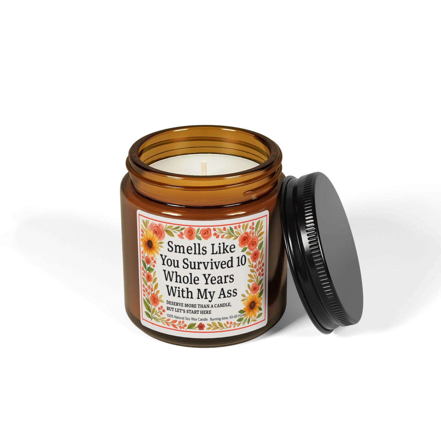 Funny Scented Soy Candle, Smells Like You Survived 10 Whole Years, Unique Gift for Friend, Decorative Home Accent, Perfect for Celebrations