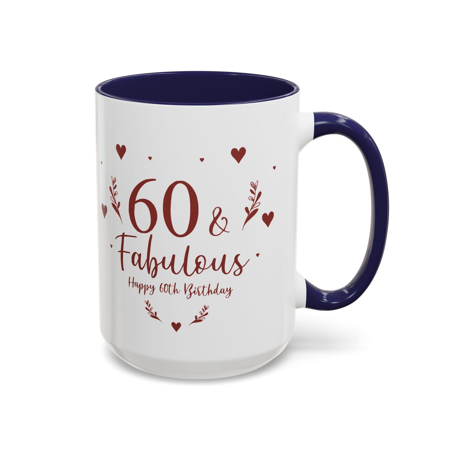Personalized 60th Birthday Coffee Mug 60 & Fabulous, Birthday Gift, Custom Mug, Fun Coffee Cup, Celebration Drinkware, Personalized Present