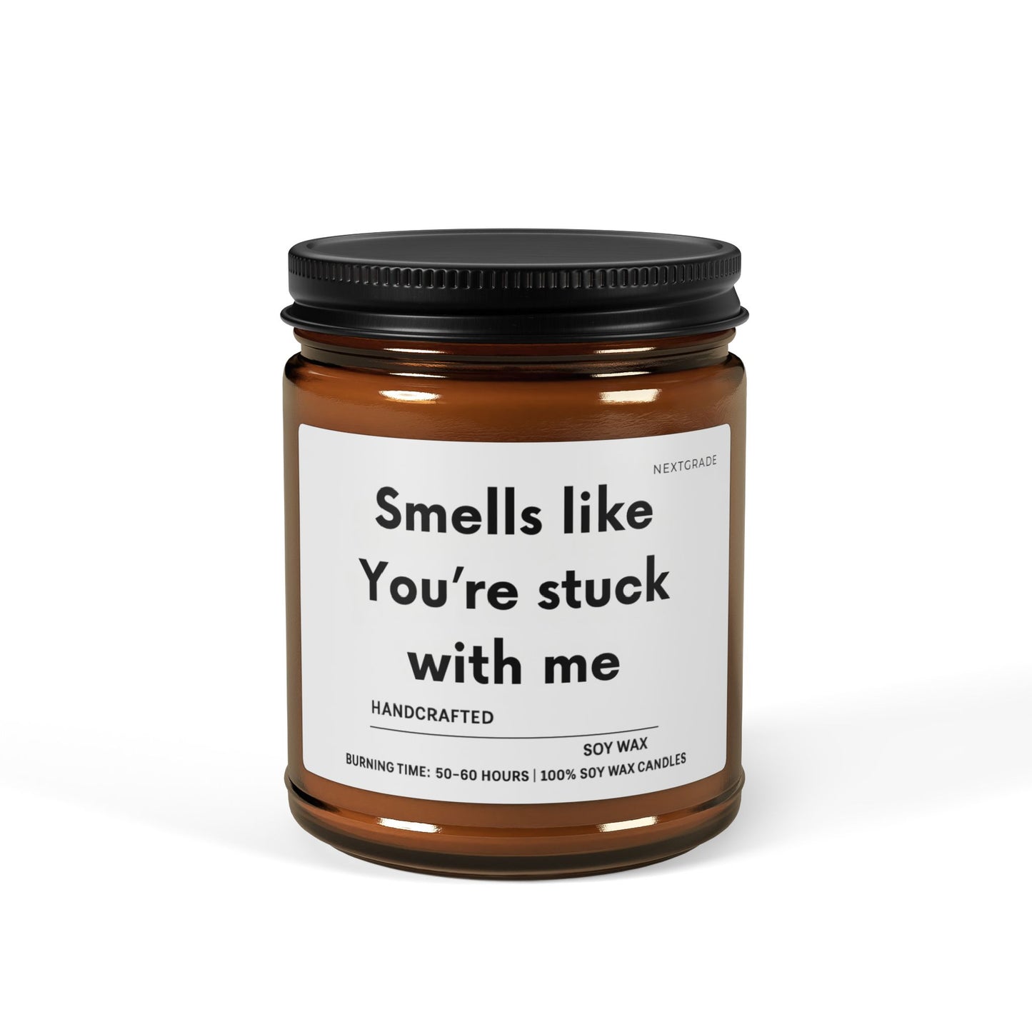 Funny Scented Soy Candle, Gift For Friend, Perfect Gift for Relaxation, Home Decor, Aromatherapy, Birthdays Gift