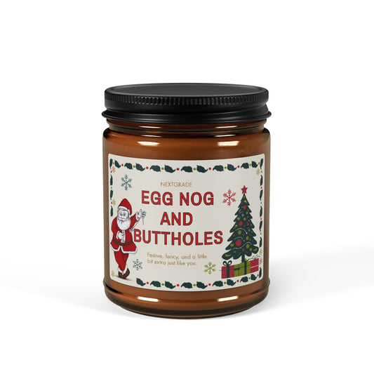 Egg Nog and Buttholes Candle Funny Christmas Candle for Friends Coworkers | Holiday Gag Gift, Premium Soy Wax Amber Jar Candle