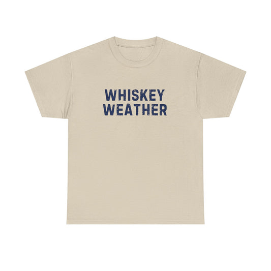 Whiskey Weather Tee, Cotton T-Shirt for Casual Outings, Gift for Beer Lovers, Cozy Fall Apparel, Perfect for Birthdays, Parties
