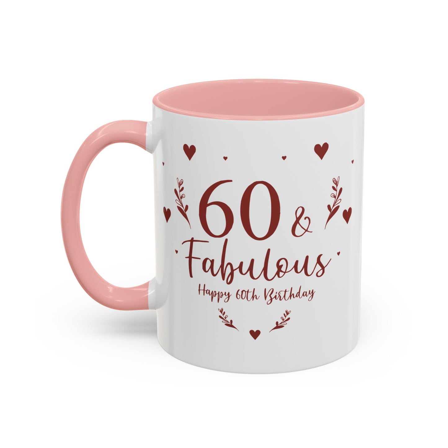 Personalized 60th Birthday Coffee Mug 60 & Fabulous, Birthday Gift, Custom Mug, Fun Coffee Cup, Celebration Drinkware, Personalized Present