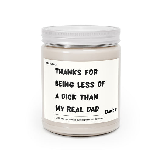Personalized Funny Dad Appreciation Soy Candle | Gag Gift for Father's Day, Birthday, Housewarming, Relaxation, Scented Candles