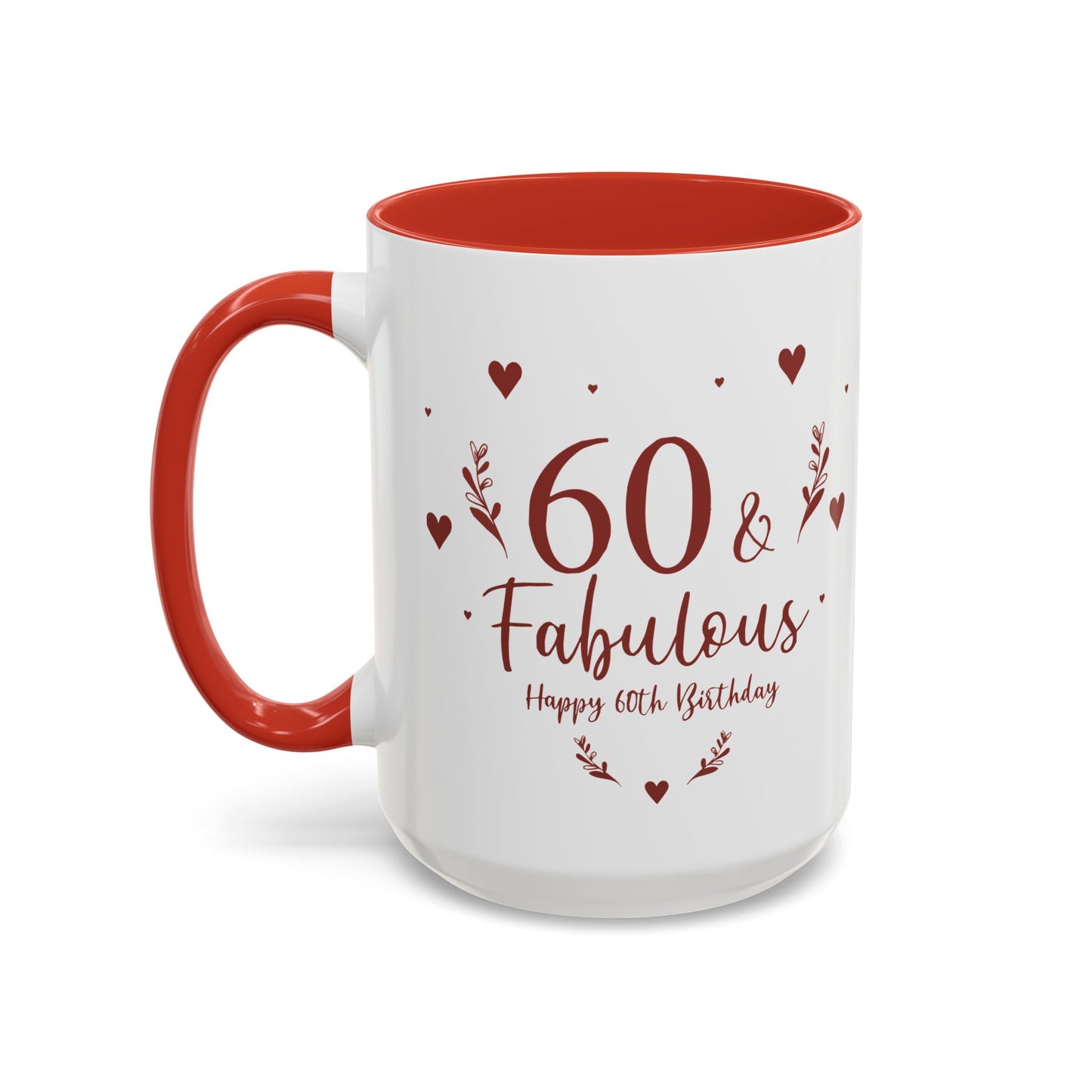 Personalized 60th Birthday Coffee Mug 60 & Fabulous, Birthday Gift, Custom Mug, Fun Coffee Cup, Celebration Drinkware, Personalized Present