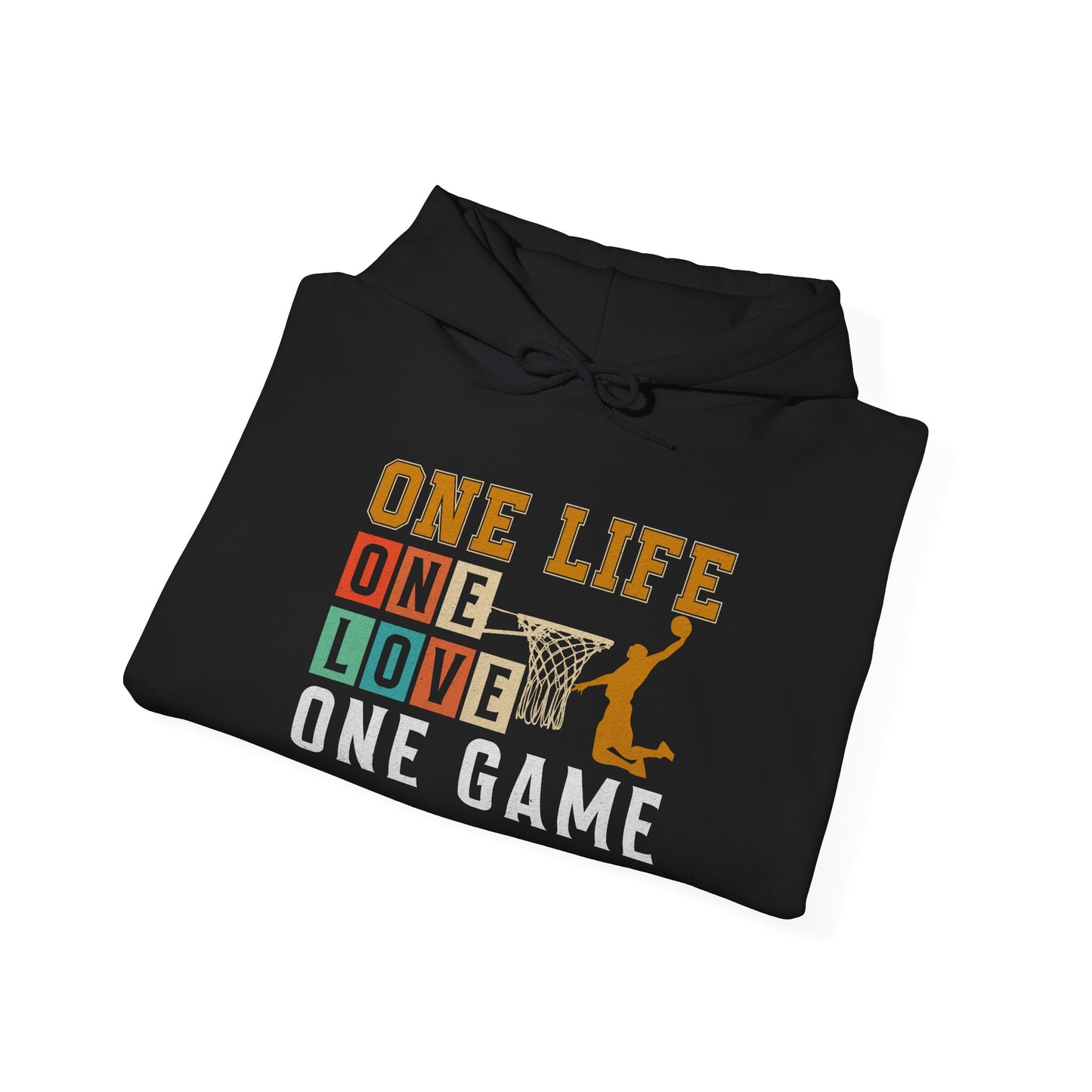 Basketball Lover Tee, One Life One Love One Game Hoodie, Unisex Sweatshirt, Sporty Sweatshirt, Gift for Sports Lovers, Casual Hoodie