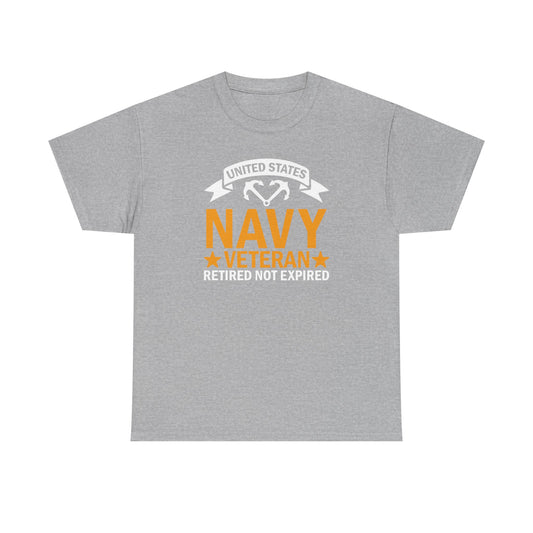 Navy Veteran Heavy Cotton T-Shirt, Gifts for Veterans, Memorial Day, Patriotic Apparel, Retired Not Expired, Gift for dad
