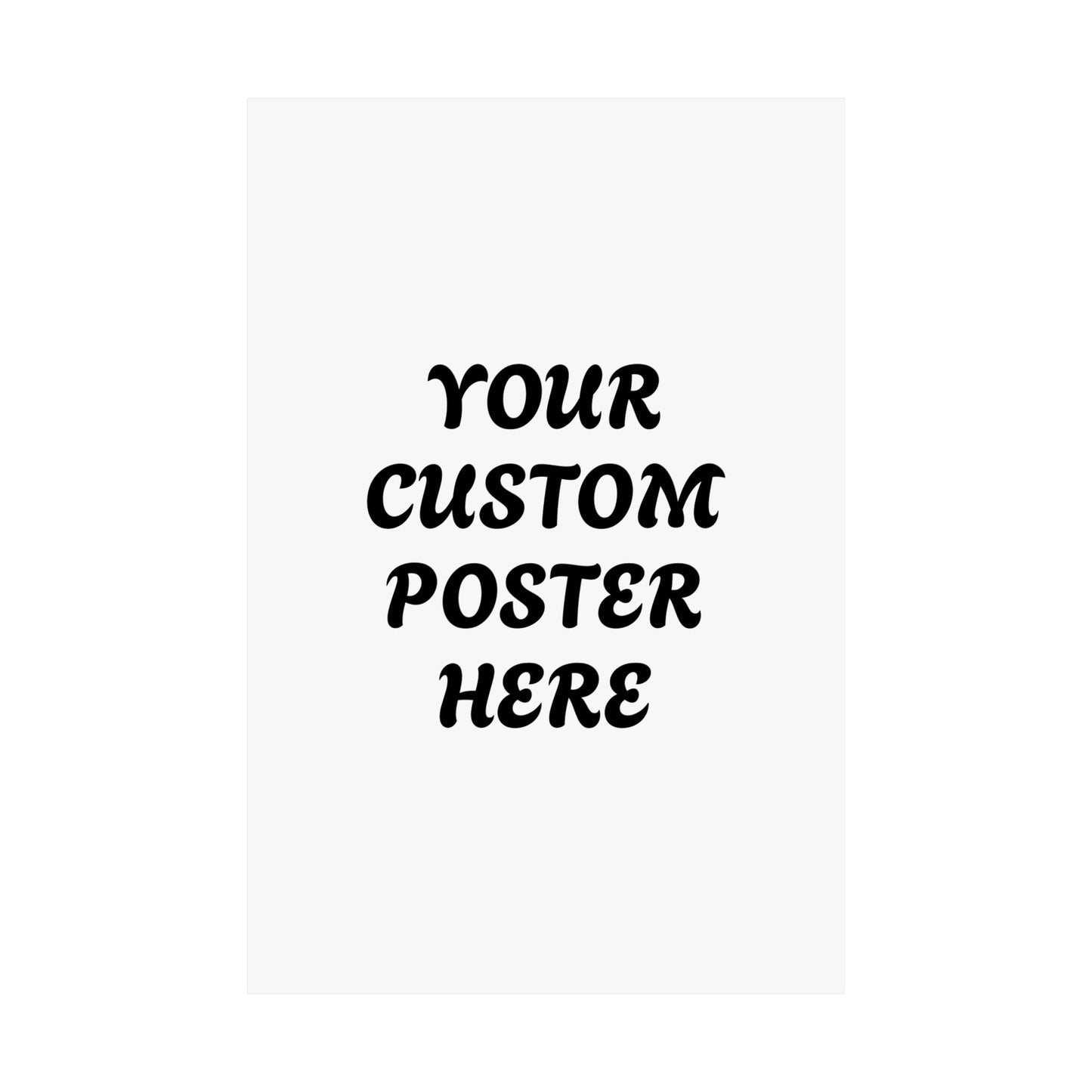 Customizable Matte Vertical Posters for Personalized Decor, Wall Art, Gift for Home, Custom Text Poster, Unique Artwork