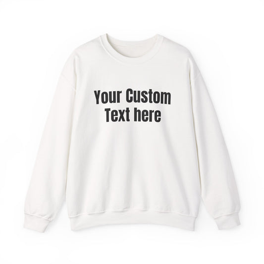 Customizable Crewneck Sweatshirt, Personalized Gift, Holidays, Unique Design, Perfect Gift for Anniversaries, Weddings, and Special Occasion