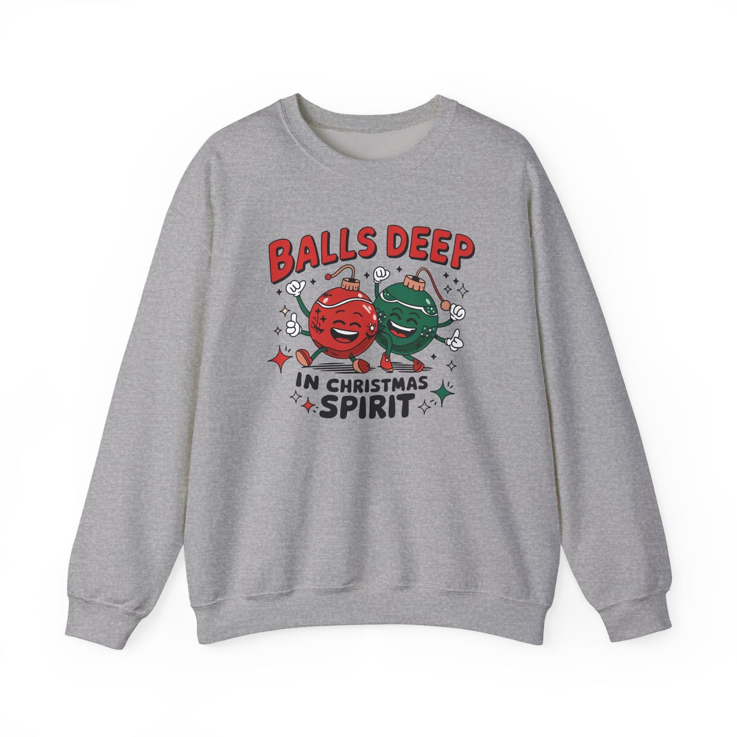 Funny Crewneck Sweatshirt, Ball Deep In Christmas Spirit, Funny Christmas Gift, Ugly Sweater, Holiday Apparel, Christmas Spirit