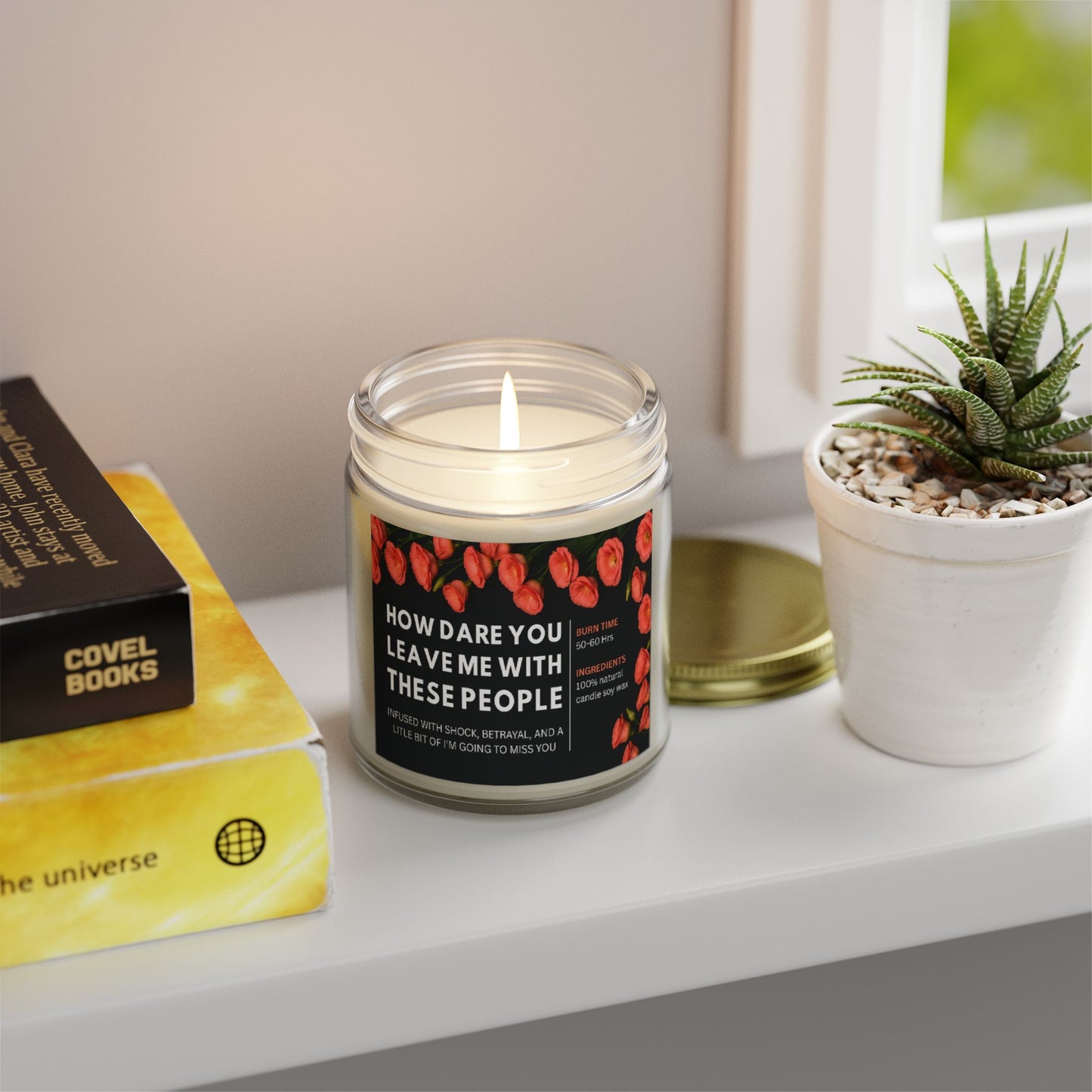 Farewell Gift Candle, How Dare You Leave Me With These People, Funny Goodbye Soy Candle, 4oz And 9oz Natural Wax, Office Humor Gift