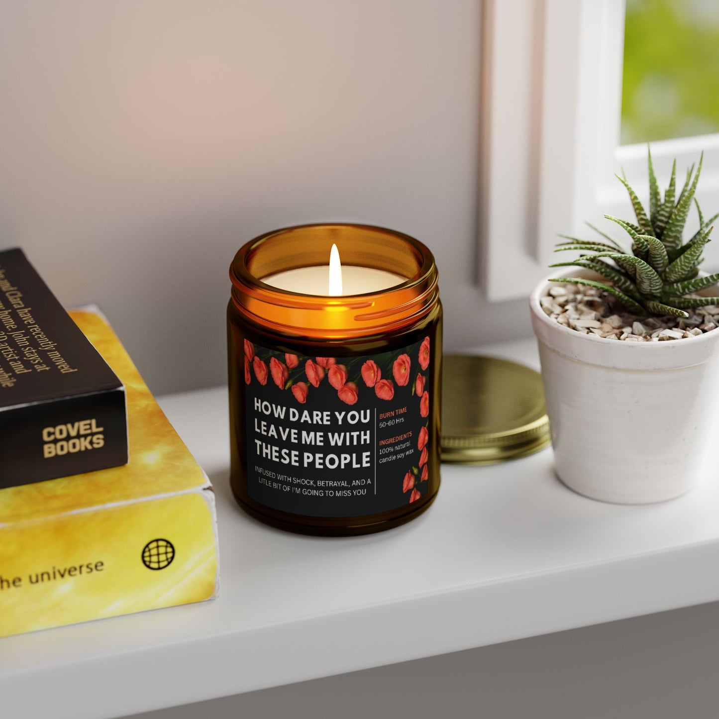 Farewell Gift Candle, How Dare You Leave Me With These People, Funny Goodbye Soy Candle, 4oz And 9oz Natural Wax, Office Humor Gift