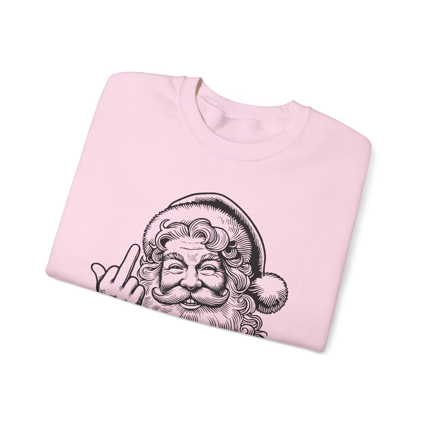 Funny Sassy Santa Sweatshirt for Holiday Fun, Christmas Gift for Friends, Cozy Winter Wear, Funny Crewneck Sweater, Unique Holiday Apparel