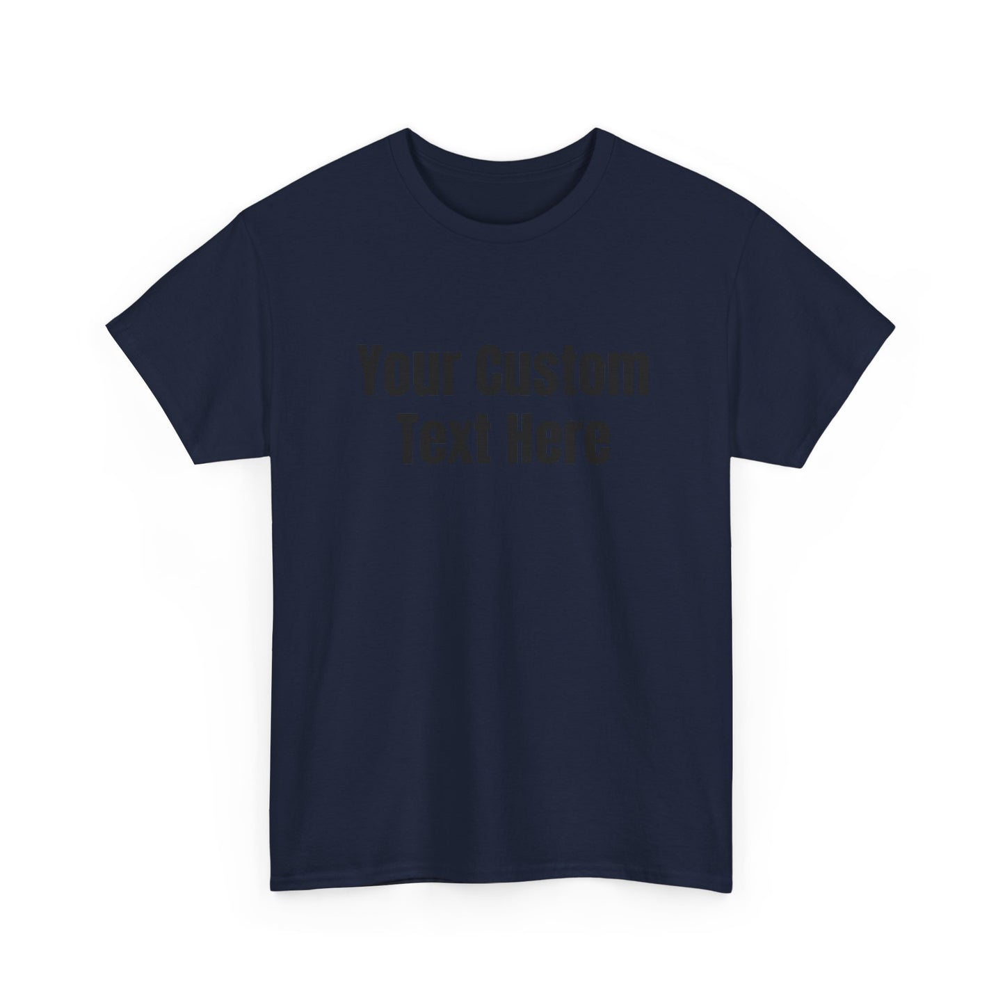 Customizable Heavy Cotton Tee - Perfect for Gifts, Events, Casual Wear, Team Outfits, Celebrations, Perfect Gift for Birthdays