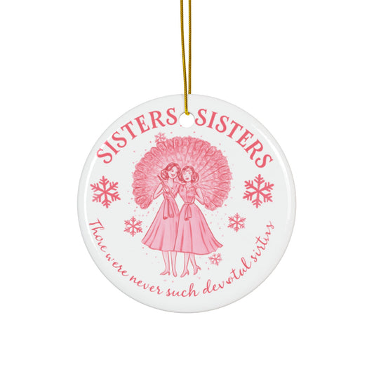 White Christmas Ceramic Ornament, Christmas Movie Sister Sister Ornament, Sister Gift, Christmas Movie Ornament, 90s Xmas Movie Ornament