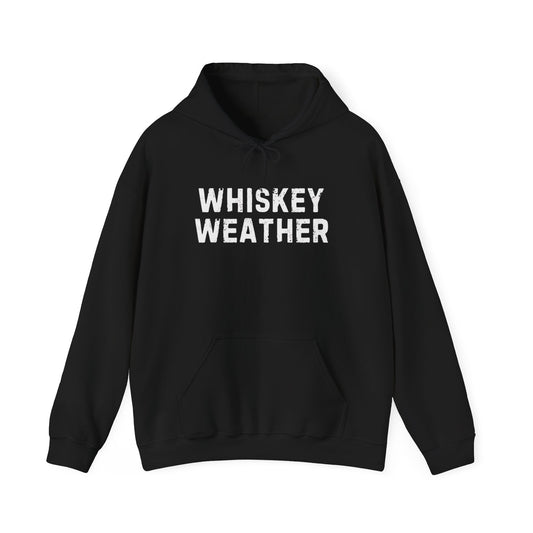 Whiskey weather Sweatshirt Hoodie, whiskey lover , Cozy Hoodie, Graphic Hoodie Slouchy Hoodie, Trendy hoodie Fall whisky shirt