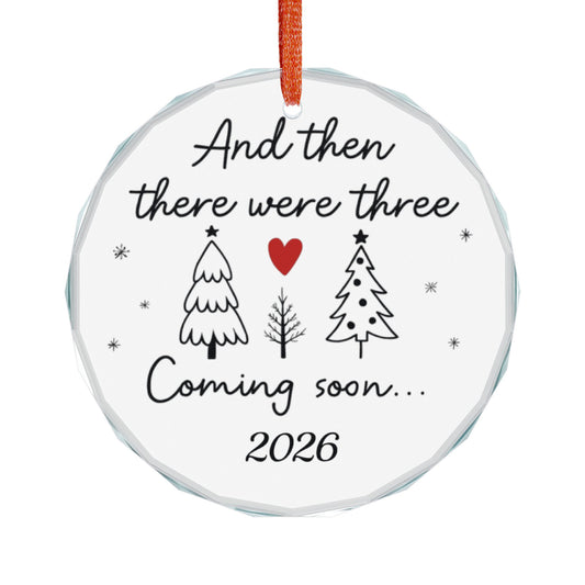 2026 Baby Announcement Christmas Ornament 2025, And Then There Were Three, Pregnancy Christmas Gift For Expecting Mom, Mom Dad To Be Gift