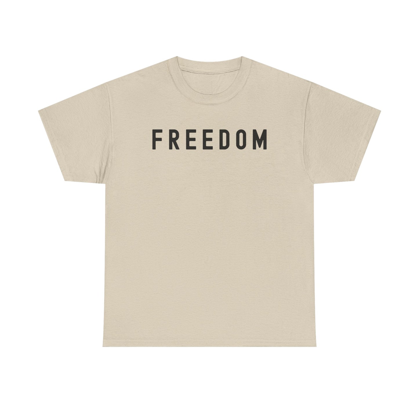 Freedom Tee - Comfortable Casual Shirt for Every Day, Gift for Freedom Lovers, Independence Day Apparel, Motivational