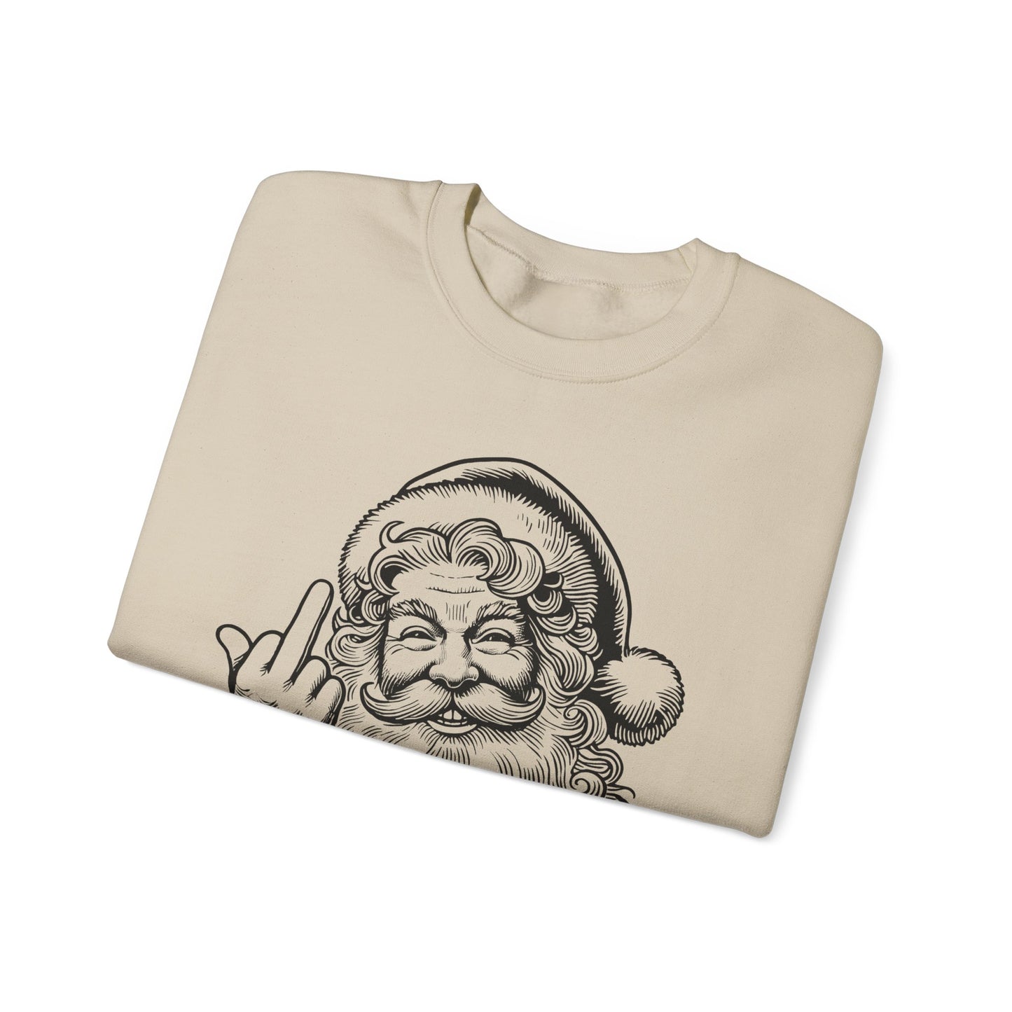Funny Sassy Santa Sweatshirt for Holiday Fun, Christmas Gift for Friends, Cozy Winter Wear, Funny Crewneck Sweater, Unique Holiday Apparel