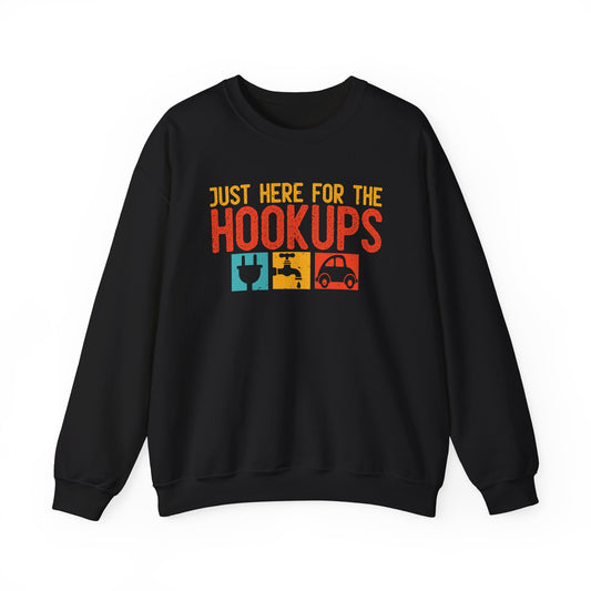 Just Here For The Hookups Sweatshirt | RV Camper Camping Pullover | Towing Camperplug Crewneck | RV Life Apparel