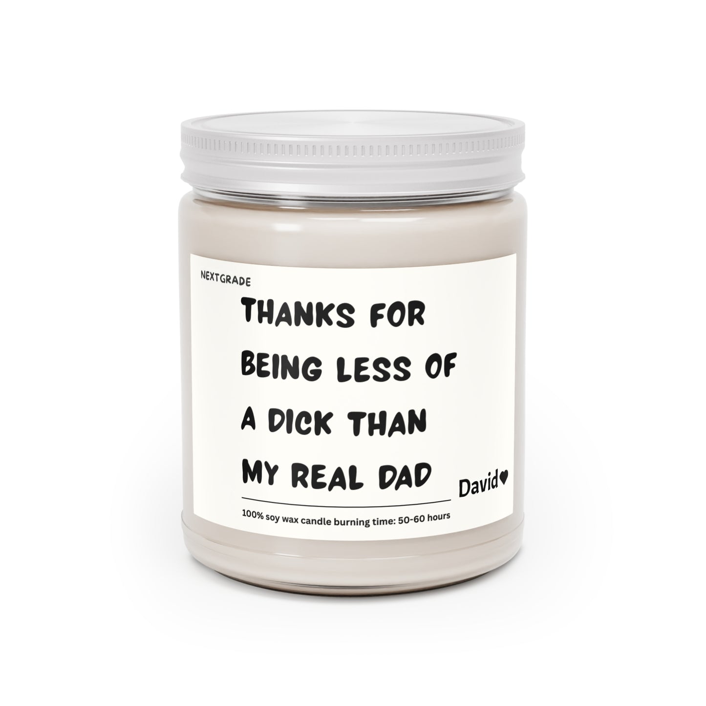 Personalized Funny Dad Appreciation Soy Candle | Gag Gift for Father's Day, Birthday, Housewarming, Relaxation, Scented Candles