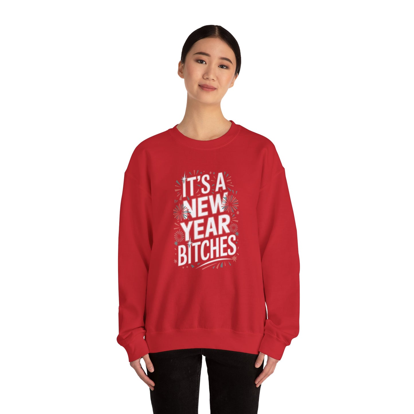 Its a New Year Bitches Sweatshirt Funny New Year Crewneck, Adult NYE Party Sweater, New Year Shirt, New Years Eve Outfit, Trendy NYE Gift