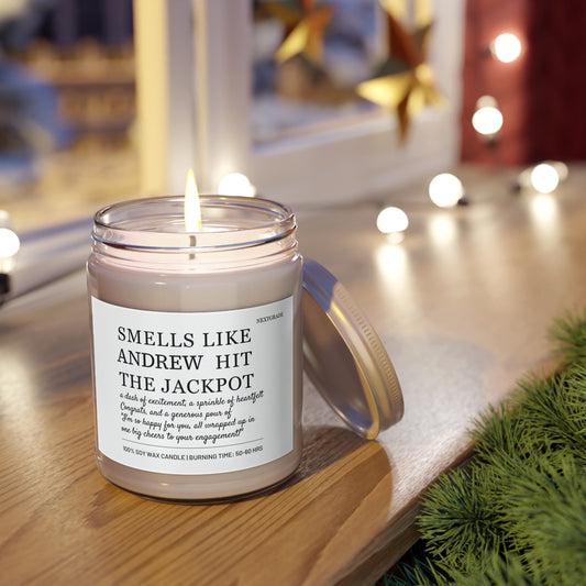 Personalized Scented Soy Candle, Smells Like Andrew Hit the Jackpot, Unique Gift for Engagements, Home Fragrance, Housewarming Present