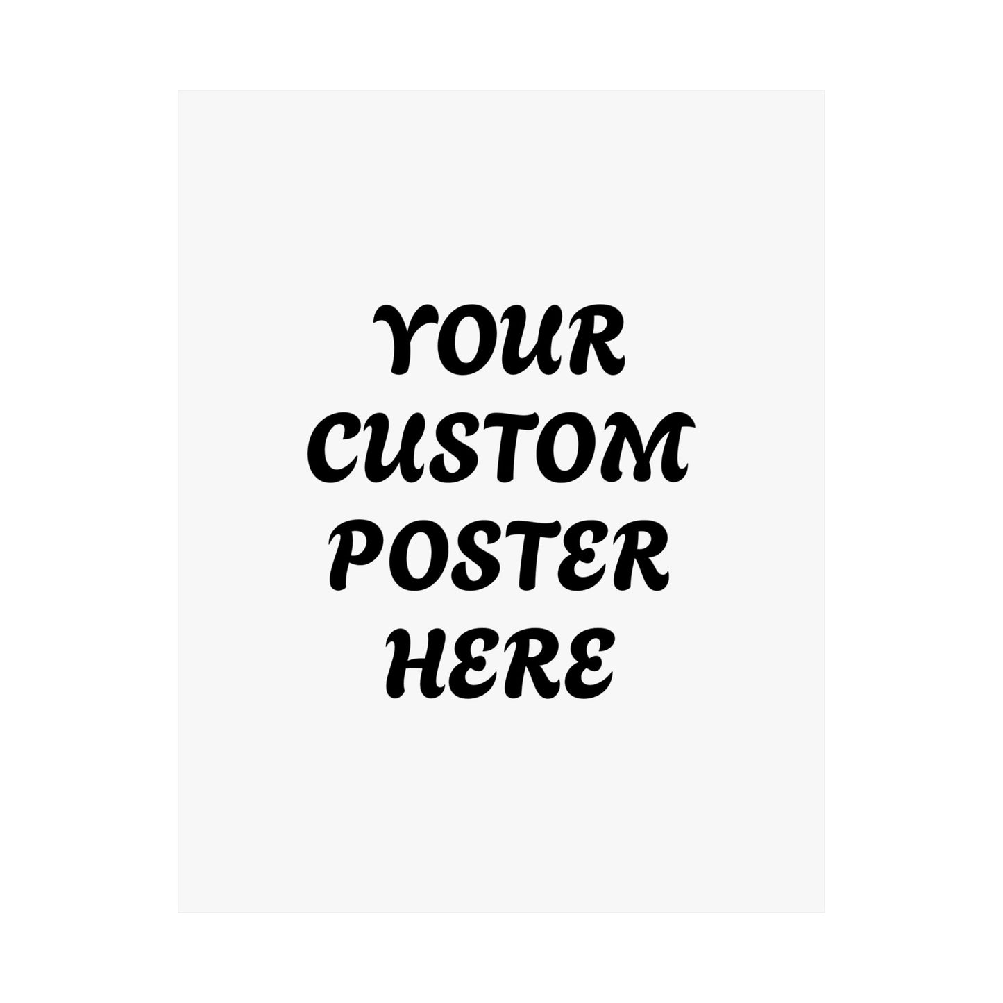 Customizable Matte Vertical Posters for Personalized Decor, Wall Art, Gift for Home, Custom Text Poster, Unique Artwork