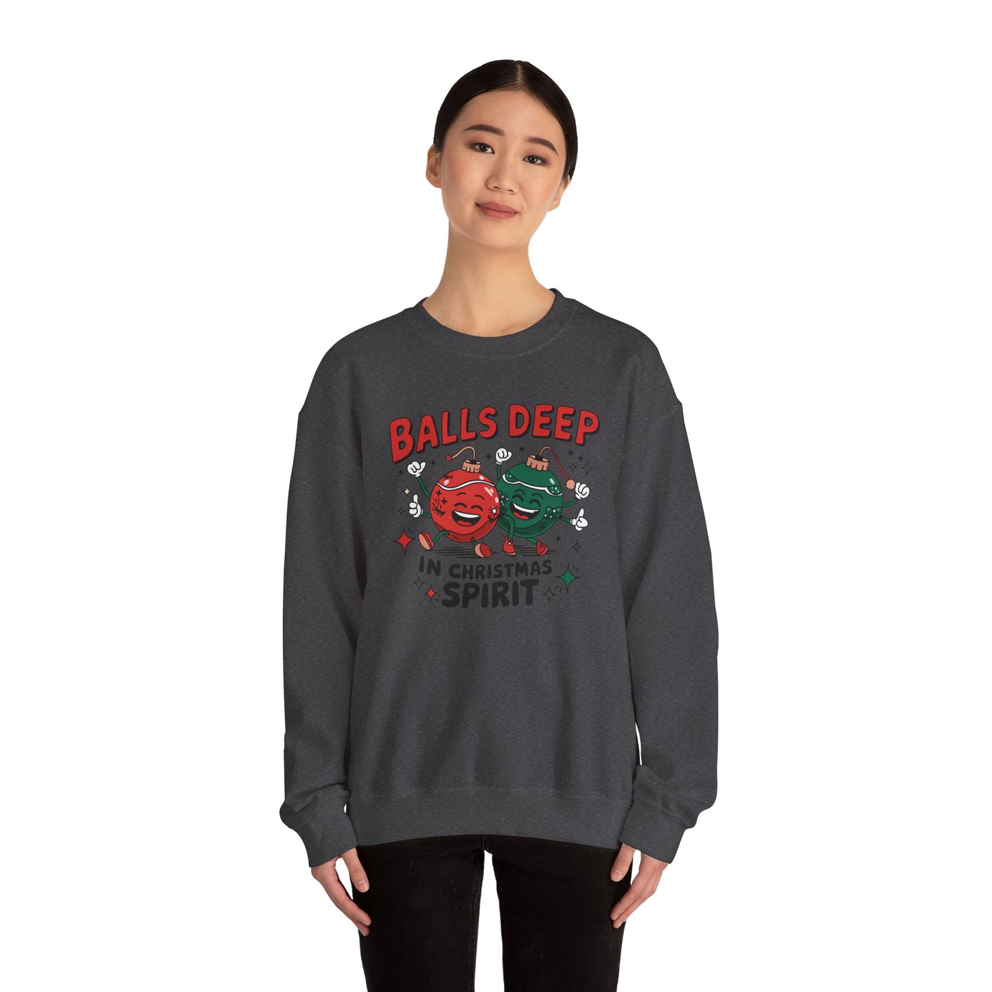 Funny Crewneck Sweatshirt, Ball Deep In Christmas Spirit, Funny Christmas Gift, Ugly Sweater, Holiday Apparel, Christmas Spirit