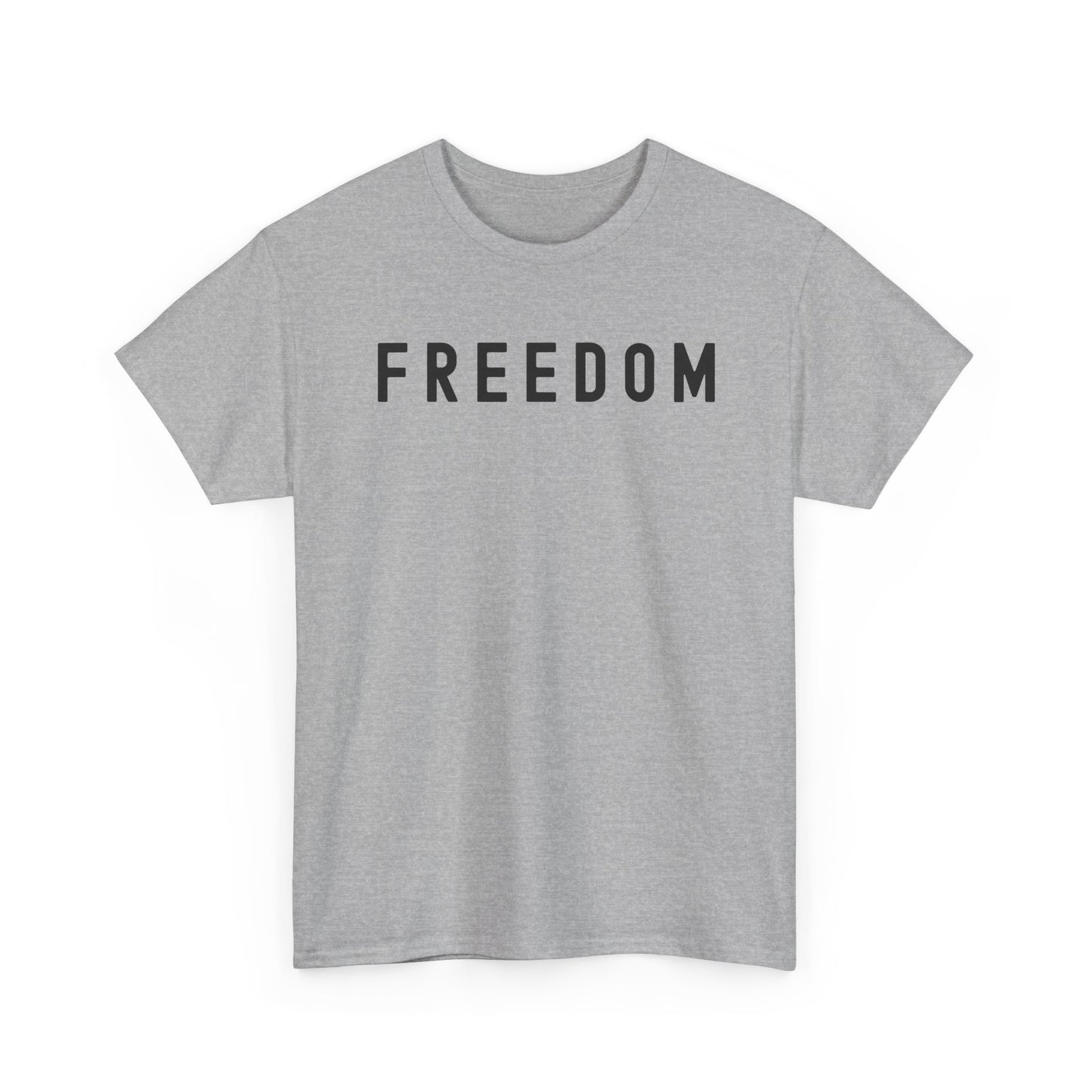 Freedom Tee - Comfortable Casual Shirt for Every Day, Gift for Freedom Lovers, Independence Day Apparel, Motivational