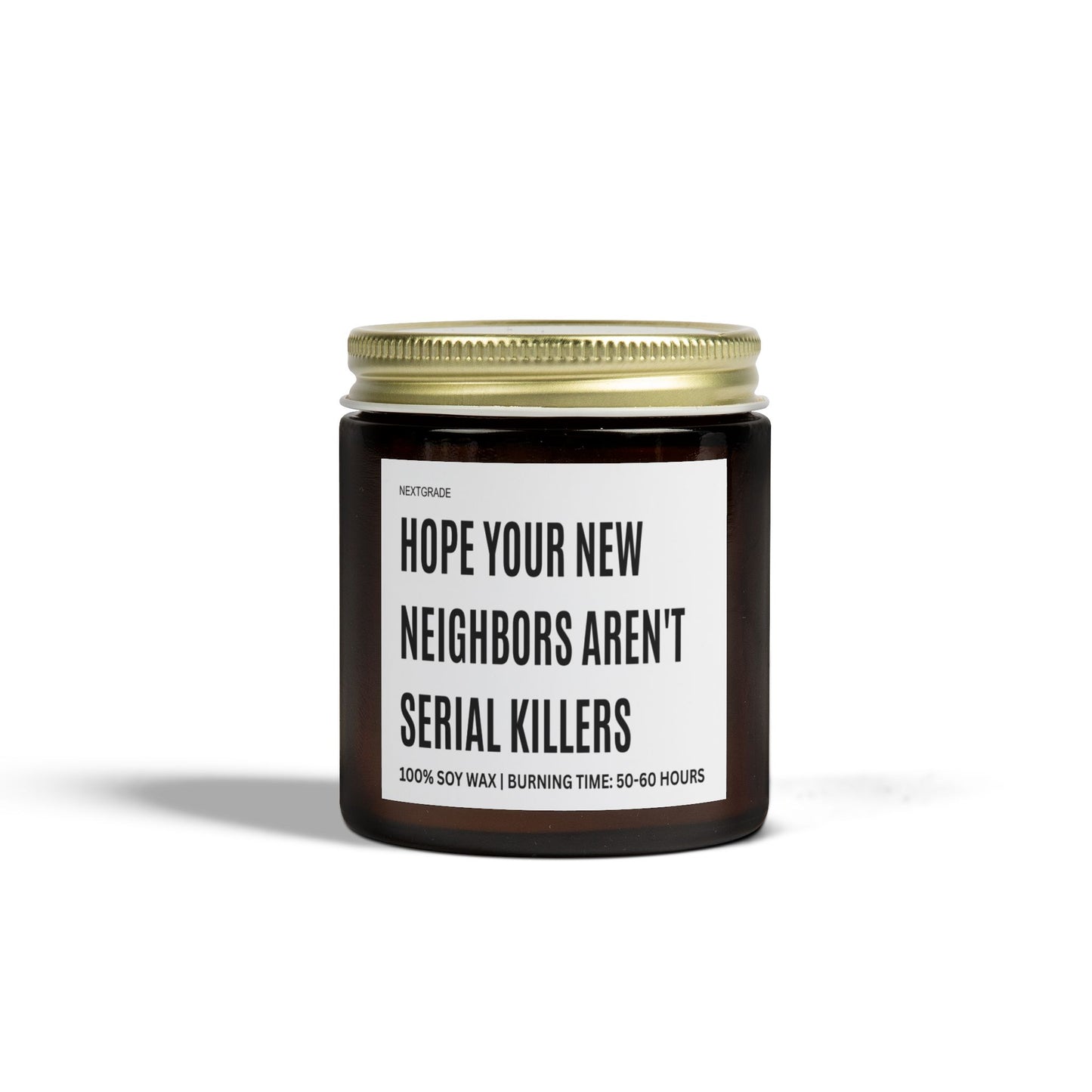 Funny Scented Candles, Gift for Home, Funny New Neighbor Candle, Unique Home Decoration, Soy Wax Candles
