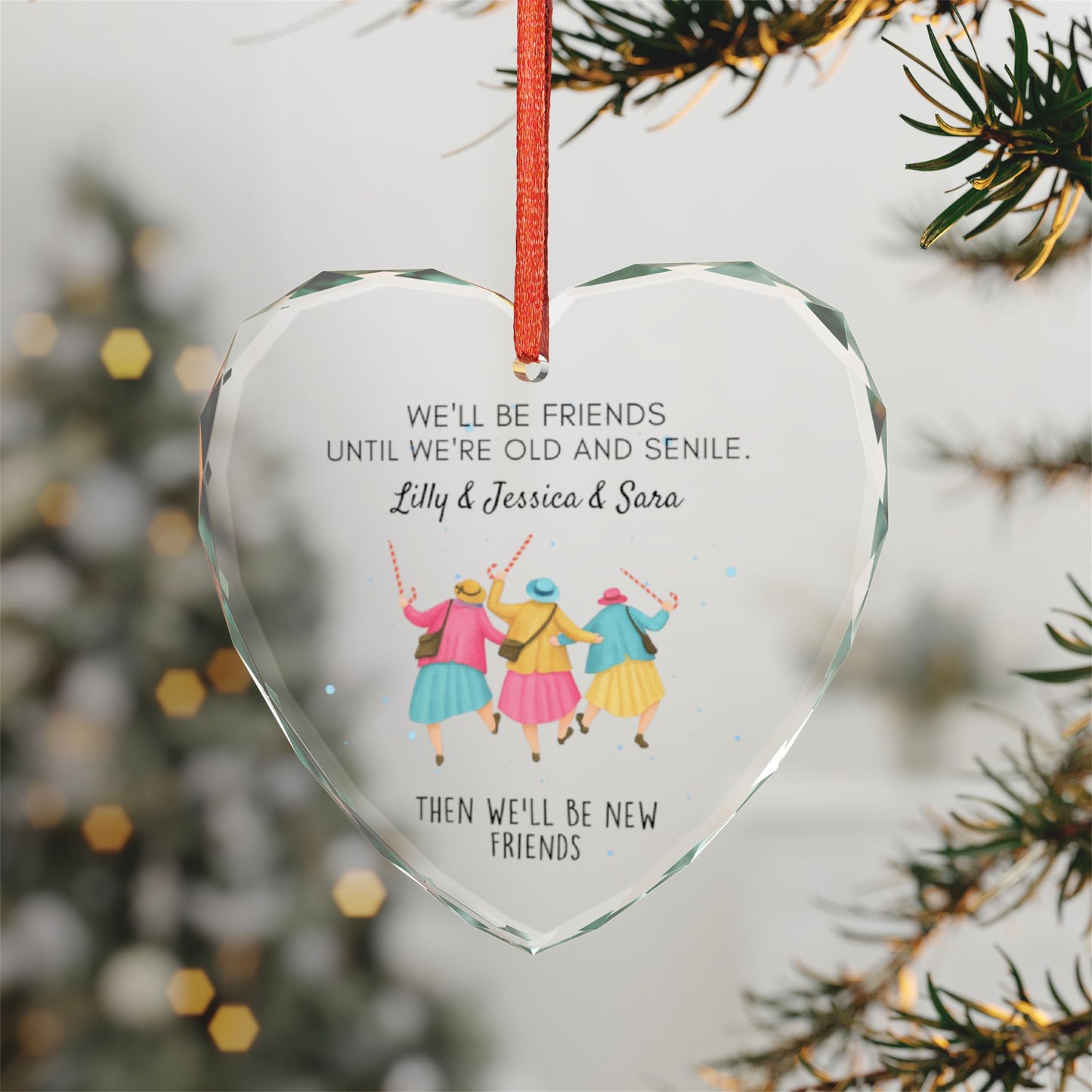 Personalized Old Friend Christmas Ornament, We'll Be Friends Until We're Old and Senile, Friendship Ornament, Best Friend Gift